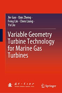 Variable Geometry Turbine Technology for Marine Gas Turbines - Jie Gao - E-Book