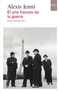 El arte francés de la guerra - Alexis Jenni - E-Book