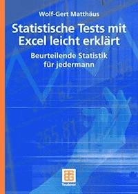 Statistische Tests mit Excel leicht erklärt - Wolf-Gert Matthäus - E-Book