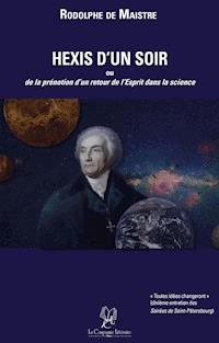 Hexis d'un Soir - Rodolphe de Maistre - E-Book
