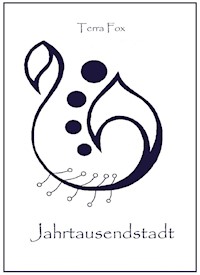 Jahrtausendstadt - Terra Fox - E-Book