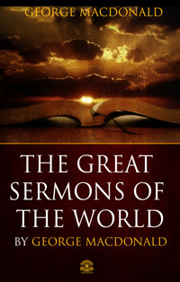 The Great Sermons of George Macdonald - George Macdonald - E-Book