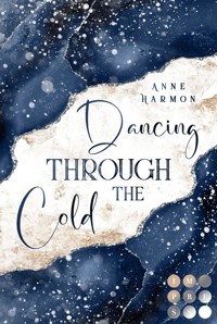 Dancing through the Cold - Anne Harmon - E-Book