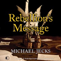 Rebellion's Message - Michael Jecks - Hörbuch
