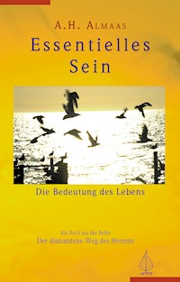 Essentielles Sein - A.H. Almaas - E-Book