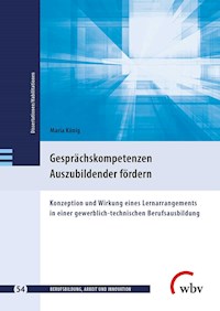 Gesprächskompetenzen Auszubildender fördern - Maria König - E-Book