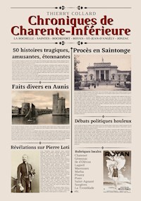 Chroniques de Charente-Inférieure - Thierry Collard - E-Book
