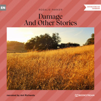 Damage - And Other Stories (Unabridged) - Rosalie Parker - Hörbuch