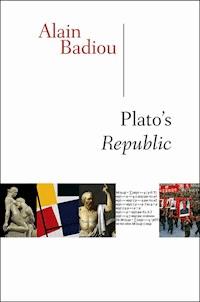 Plato's Republic - Alain Badiou - E-Book