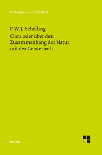 Clara oder über den Zusammenhang der Natur mit der Geisterwelt - Friedrich Wilhelm Joseph Schelling - E-Book
