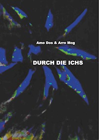 Durch die Ichs - Amo Dos - E-Book