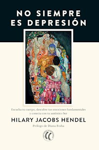 No siempre es depresión - Hilary Jacobs Hendel - E-Book