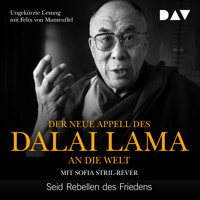 Der neue Appell des Dalai Lama an die Welt - Seid Rebellen des Friedens (Ungekürzt) - Dalai Lama - Hörbuch