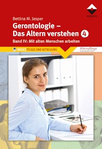 Gerontologie IV - Das Altern verstehen - Bettina M. Jasper Denk-Werkstatt - E-Book