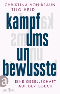 Kampf ums Unbewusste - Christina von Braun - E-Book
