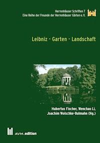 Leibniz - Garten - Landschaft - - E-Book