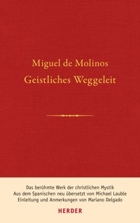Geistliches Weggeleit / Guia espiritual - Miguel de Molinos - E-Book