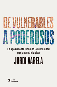 De vulnerables a poderosos - Jordi Varela - E-Book