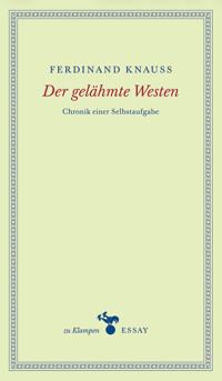 Der gelähmte Westen - Ferdinand Knauß - E-Book