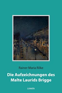 Die Aufzeichnungen des Malte Laurids Brigge - Rainer Maria Rilke - E-Book + Hörbuch