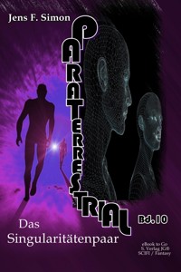 Das Singularitätenpaar (PARTERRESTRIAL 10) - Jens F. Simon - E-Book