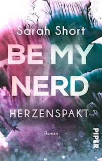 Be my Nerd - Herzenspakt - Sarah Short - E-Book