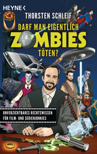 Darf man eigentlich Zombies töten? - Thorsten Schleif - E-Book