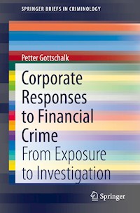 Corporate Responses to Financial Crime - Petter Gottschalk - E-Book