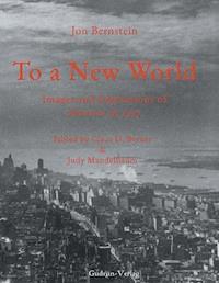 To a New World - Jon Bernstein - E-Book