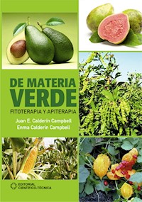 De materia verde - Juan E. Calderín Campbell - E-Book