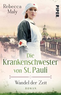 Die Krankenschwester von St. Pauli – Wandel der Zeiten - Rebecca Maly - E-Book