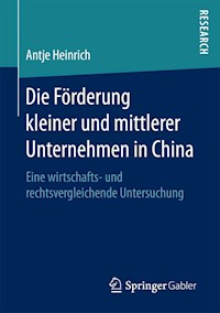 Die Förderung kleiner und mittlerer Unternehmen in China - Antje Heinrich - E-Book