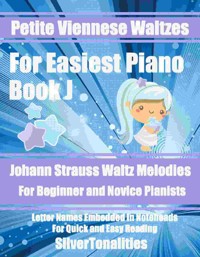 Petite Viennese Waltzes for Easiest Piano Booklet J - SilverTonalities - E-Book