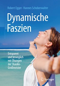 Dynamische Faszien - Robert Egger - E-Book