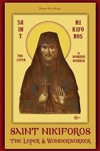 Saint Nikiforos the Leper and Wonderworker - Simon the Monk - E-Book