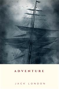Adventure - Jack London - E-Book