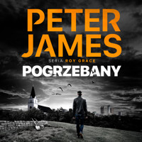 Pogrzebany - Peter James - Hörbuch