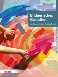 Bildnerisches Gestalten - Aike Overdiek-Spilker - E-Book