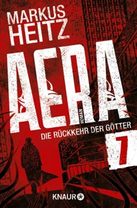 AERA 7 - Die Rückkehr der Götter - Markus Heitz - E-Book