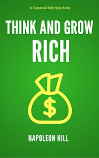 Think and Grow Rich - Napoleon Hill - E-Book