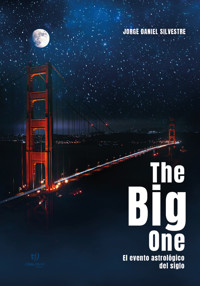 The Big One - Jorge Daniel Silvestre - E-Book