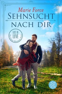 Sehnsucht nach dir - Marie Force - E-Book