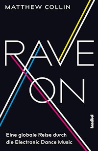 Rave On - Matthew Collin - E-Book