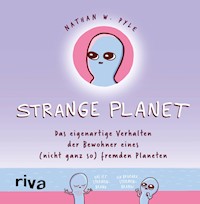 Strange Planet - Nathan W. Pyle - E-Book