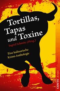 Tortillas, Tapas und Toxine - Lilo Beil - E-Book