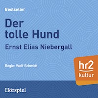 Der tolle Hund - Ernst Elias Niebergall - Hörbuch