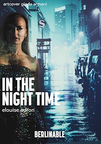 In The Night Time - Elouise Edron - E-Book