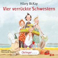 Vier verrückte Schwestern 1 - Hilary McKay - Hörbuch