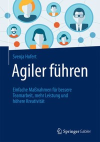 Agiler führen - Svenja Hofert - E-Book