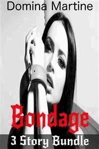Bondage  - Domina Martine - E-Book